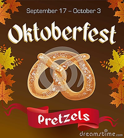 Oktoberfest vintage poster with Pretzels and autumn leaves on dark background. Octoberfest banner. Vector Illustration