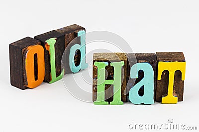 Old hat saying news idea plan method secret habit information Stock Photo