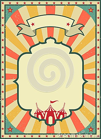 Old shabby American circus billboard in retro style. Vintage advertising poster with rays and aged background and ribbon Vector Illustration