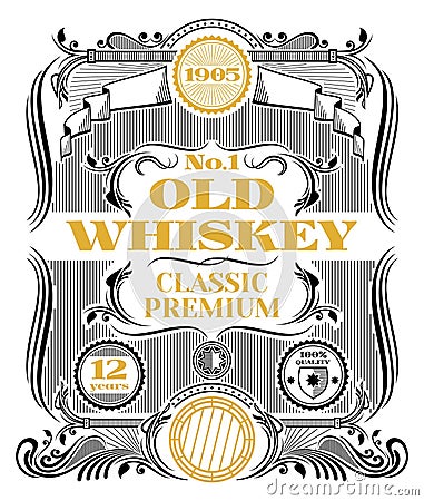 Old whiskey label in engraved style. Classic premium alcohol product Vector Illustration