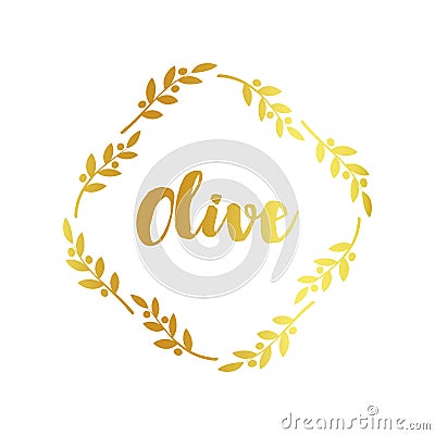 Olive label, golden ornamental border, vector illustration on white background. Vector Illustration