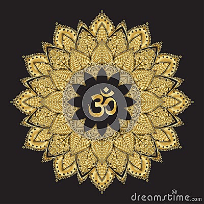 Om symbol with mandala. Round golden Pattern on black background. Vector Illustration