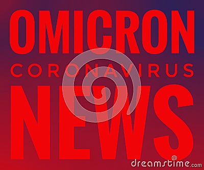 Omicron Coronavirus News Page Header Illustrations Stock Photo