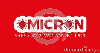 Omicron SARS-CoV-2 Variant B.1.1.529 strain. Banner, infographic, logo. Vector Illustration