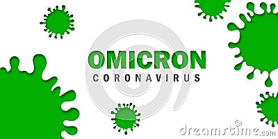 Omicron variant of COVID-19, which New strain of coronavirus. Omicron. Green Vector illustratoin Vector Illustration