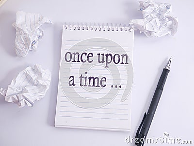 Once Upon a Time, story telling motivational inspirational quotes Stock Photo