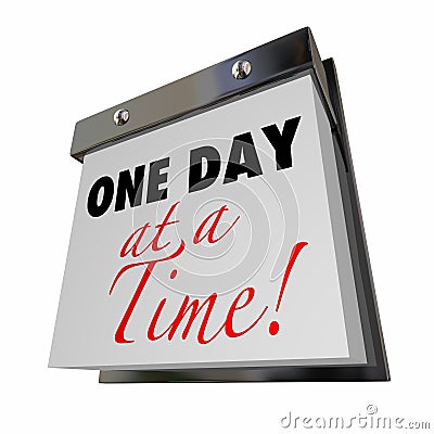 One Day at a Time Calendar Words Stock Photo