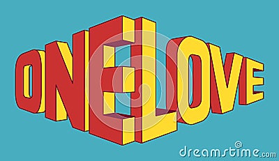 One Love. 3D vector lettering in comic style. Colored letters in perspective. Template for romantic posters, cards and covers. Vector Illustration