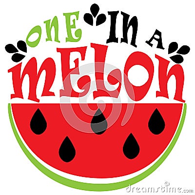 One in a Melon summer greeting card Stock Photo