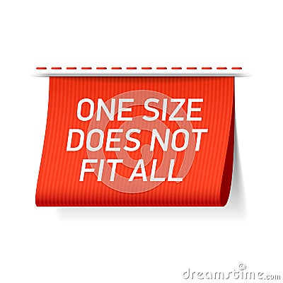 One size does not fit all label Vector Illustration