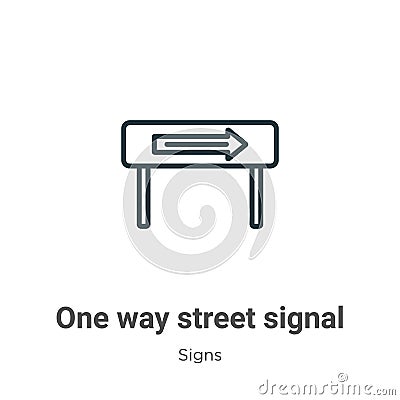 One way street signal outline vector icon. Thin line black one way street signal icon, flat vector simple element illustration Vector Illustration