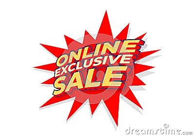 Online exclusive sale tag, poster design template, discount isolated sticker, vector. Vector Illustration