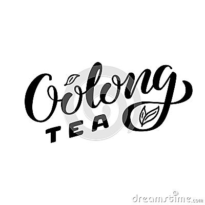 Oolong tea black handwritten lettering Vector Illustration