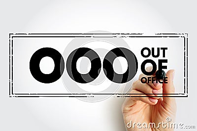OOO Out Of Office - used in professional contexts to indicate that someone is unavailable for work, acronym text concept stamp Stock Photo