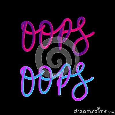 OOPS slogan modern Fashion Slogan for T-shirt graphic vector Print Cartoon Illustration