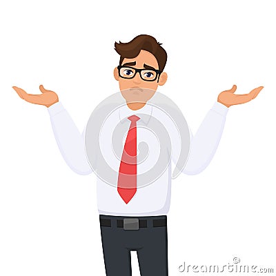 Oops. Sorry. I don`t know. Portrait of confused young businessman shrugging shoulders, shows helpless question gesture. Vector Illustration