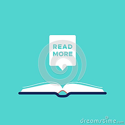 Open book with text on speech bubble. Read more square banner. Concept of book lover, literature passion, love for reading. Vector Vector Illustration