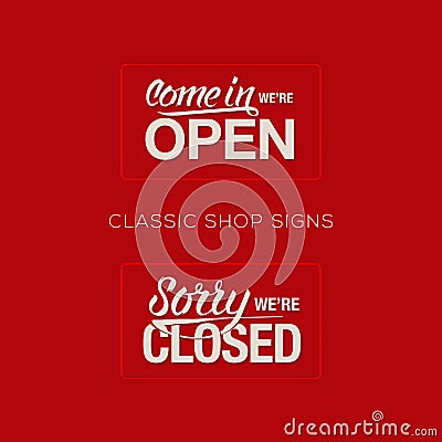 Open and Closed Sign - information retail store Vector Illustration