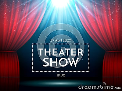 Open red curtains on stage illuminated by spotlight. Dramatic theater or opera show scene. Performance showtime Vector Illustration