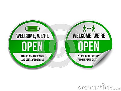 Open sign on green label - welcome back. Set of Information sign for front the door about working again. Vector Illustration