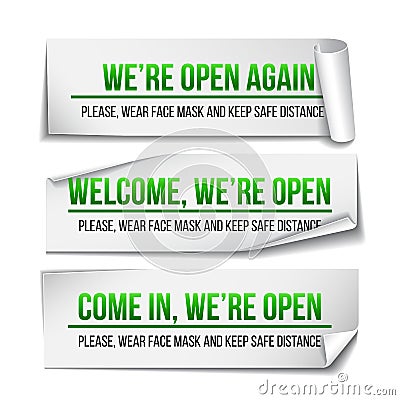 Open sign on green label - welcome back. Set of Information sign for front the door about working again. Vector Illustration