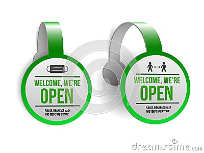 Open sign on green label - welcome back. Set of Information sign for front the door about working again. Vector Illustration