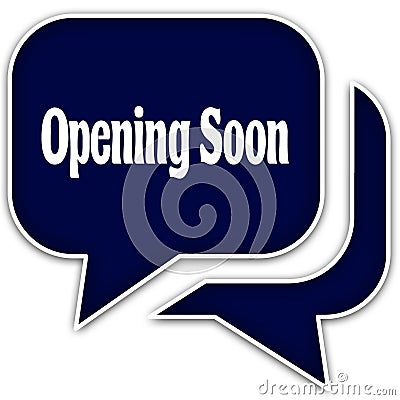 OPENING SOON on blue dialogue bubbles. on white background. Stock Photo