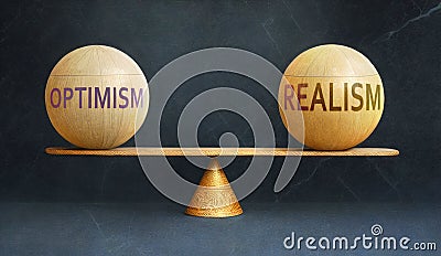 Optimism and Realism in balance - a metaphor showing the importance of two opposite aspects of life, Optimism and Realism, staying Stock Photo