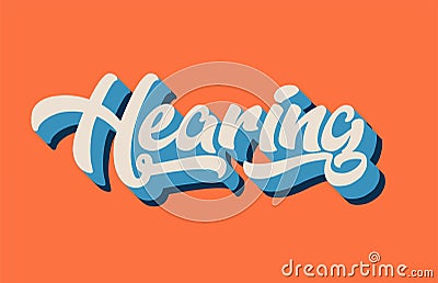 orange blue white hearing hand written word text for typography Vector Illustration