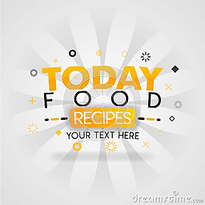 Orange logo template for today food recipes. for promotion, advertising, marketing. Can be for food application cover, culinary lo Vector Illustration