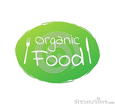 Organic food. Healthy food labels with lettering. Vegan food stickers. Organic food badge. Lettering Natural. Vector illustration Vector Illustration