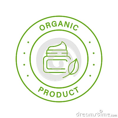 Organic Product Line Green Stamp. Cosmetic Cream Made of Natural Ingredients Outline Sticker. Bio Eco Product Label Vector Illustration