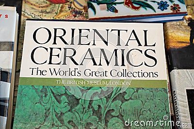 Oriental Ceramics The World's Great Collections book at the flea market. Editorial Stock Photo