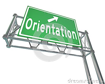 Orientation Green Freeway Sign New Recruit Student Employee Stock Photo