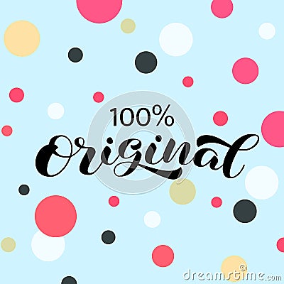 100% Original brush lettering. Vector stock illustration for poster Vector Illustration