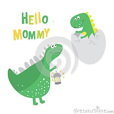 Original cartoon illustration for children`s fashion. Mama dinosaur and a boy dinosaur hatches from the egg. Printing of children` Vector Illustration