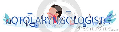 Otorhinolaryngologist typographic header. Healthcare concept, idea of ENT Vector Illustration