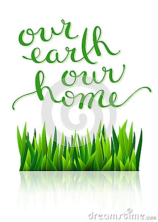 Our earth our home Vector Illustration