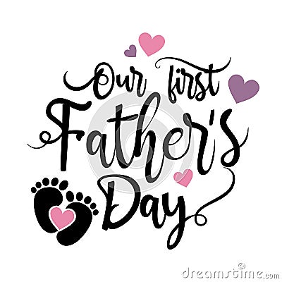 Our first Fathers day light banner Vector Illustration