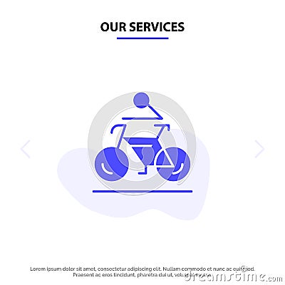 Our Services Activity, Bicycle, Bike, Biking, Cycling Solid Glyph Icon Web card Template Vector Illustration