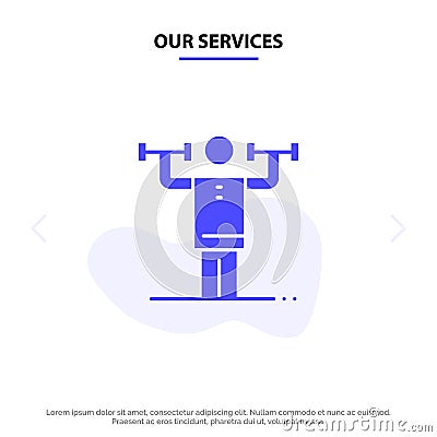 Our Services Activity, Discipline, Human, Physical, Strength Solid Glyph Icon Web card Template Vector Illustration