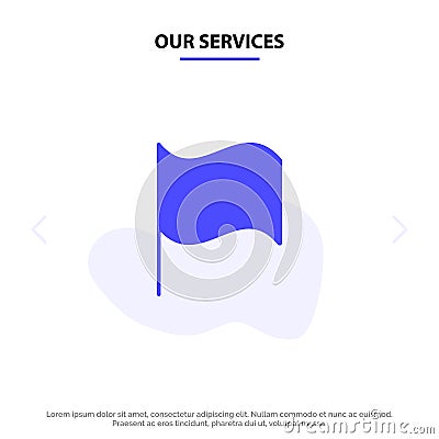 Our Services Basic, Flag, Ui Solid Glyph Icon Web card Template Vector Illustration