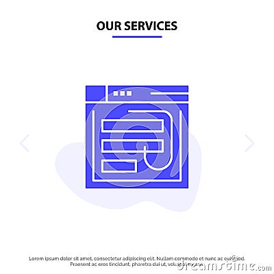 Our Services Email, Hack, Internet, Password, Phishing, Web, Website Solid Glyph Icon Web card Template Vector Illustration