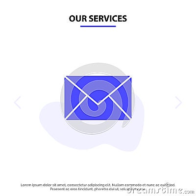 Our Services Email, Mail, Message, Sms Solid Glyph Icon Web card Template Vector Illustration