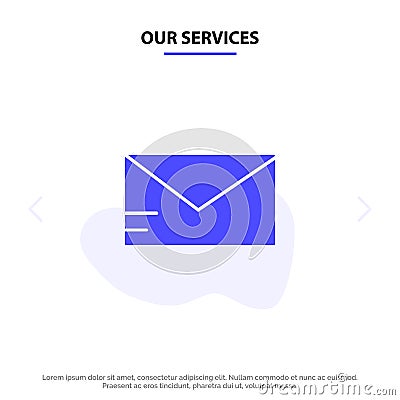 Our Services Mail, Email, School Solid Glyph Icon Web card Template Vector Illustration