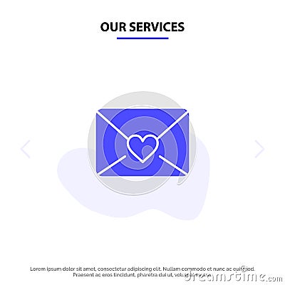 Our Services Mail, Love, Heart Solid Glyph Icon Web card Template Vector Illustration