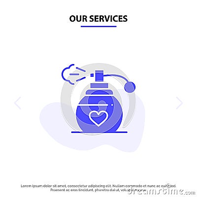 Our Services Perfume, Love, Gift Solid Glyph Icon Web card Template Vector Illustration