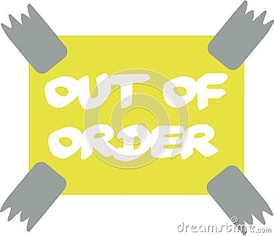 Out of order sign Vector Illustration