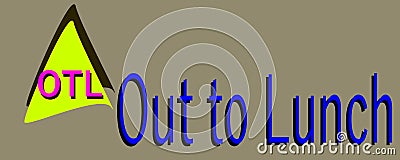 Out to lunch abbreviation are displayed with text and symbolic pattern Vector Illustration