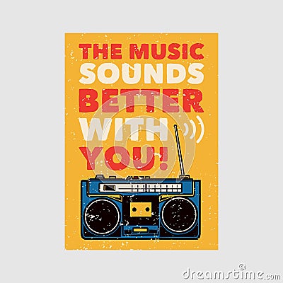 outdoor poster design the music sounds better with you Vector Illustration